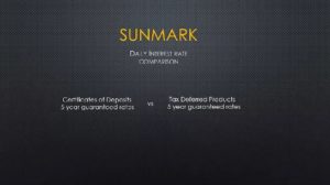 Sunmark Tax Deferred